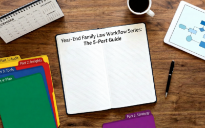 Family Law Workflow Series